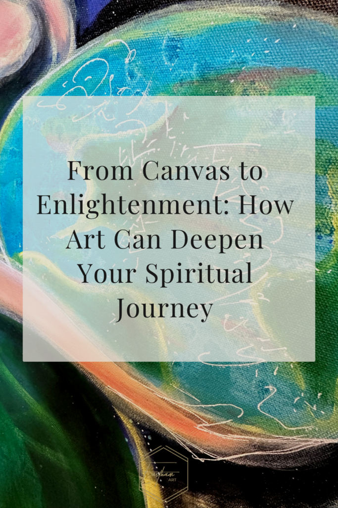 From canvas to enlightenment, how art can enhance your spiritual journey 