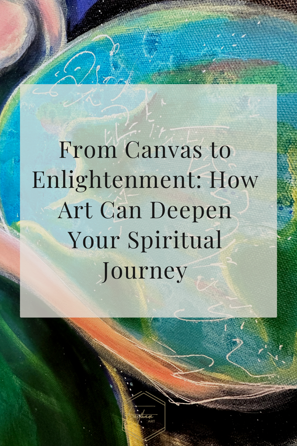 From Canvas to Enlightenment: How Art Can Deepen Your Spiritual Journey ...